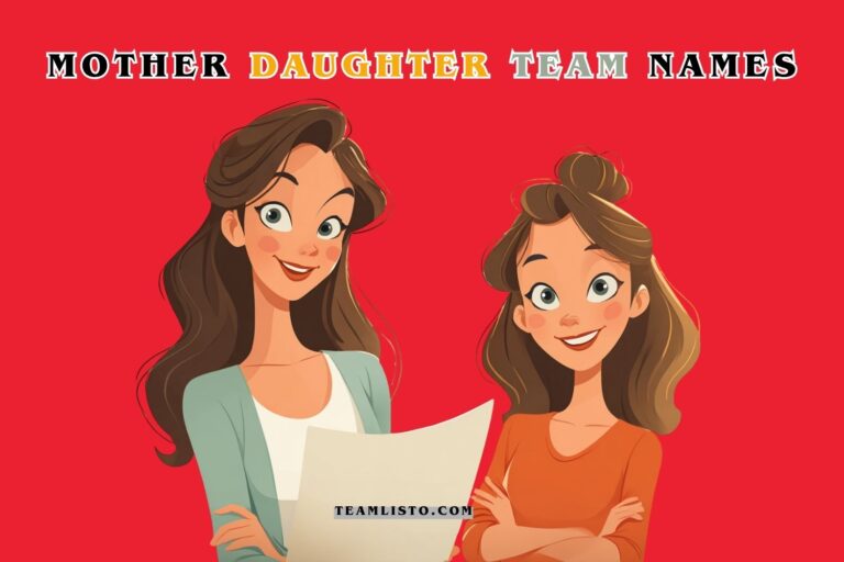 mother daughter team names
