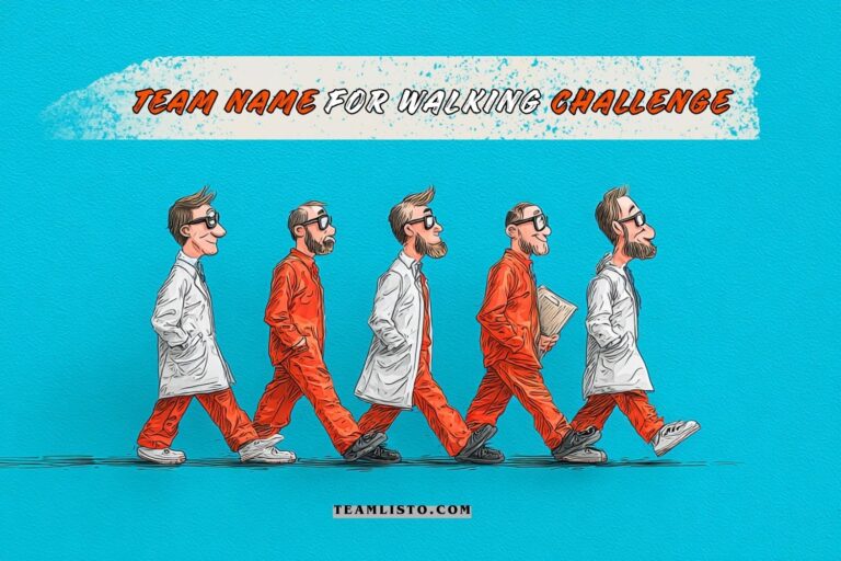 team name for walking challenge