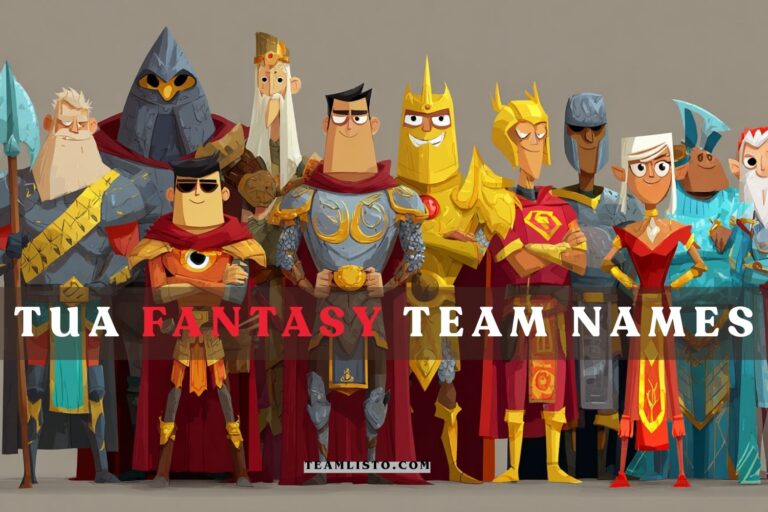 tua fantasy team names