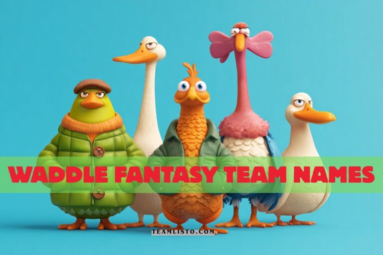 waddle fantasy team names